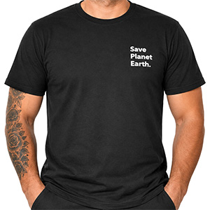 Tricou negru, Save Planet Earth